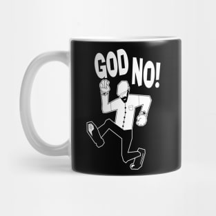 "God No!" From Bill Hanstock Mug